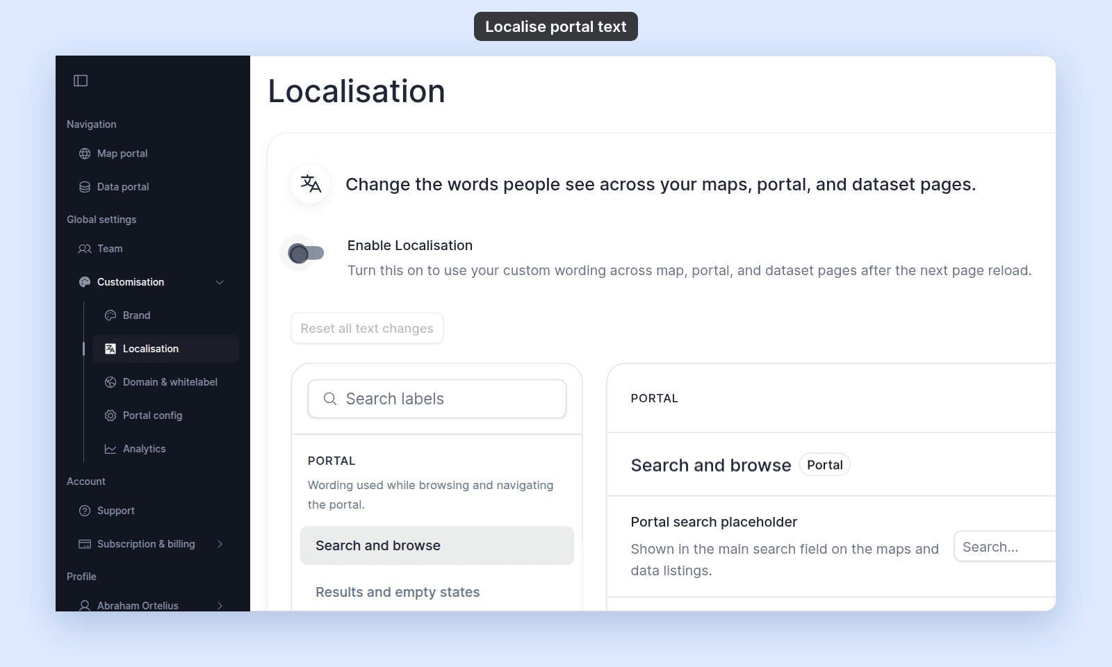 Pointer on the Enable Localisation toggle at the top of the Localisation page, with the helper text Turn this on to use your custom wording across map, portal, and dataset pages after the next page reload.