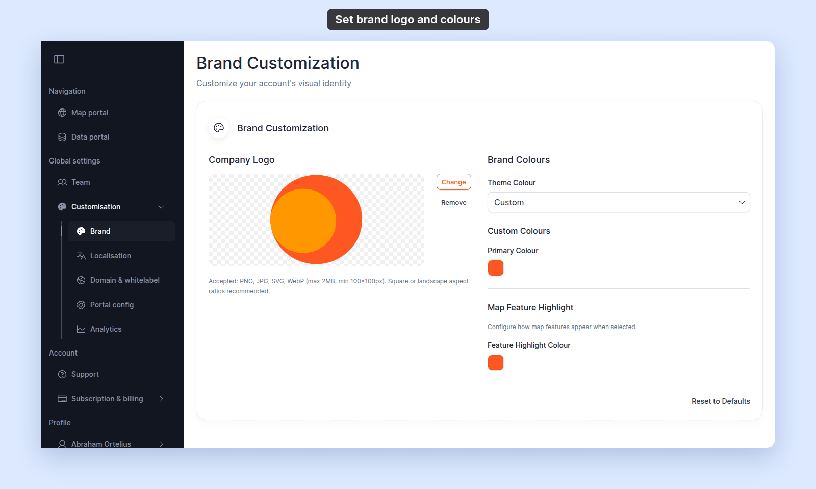 Brand Customization page with Brand selected under Customisation, showing Company Logo with Change and Remove, Brand Colours with Theme Colour set to Custom and the Primary Colour swatch, Map Feature Highlight with the Feature Highlight Colour swatch, and Reset to Defaults