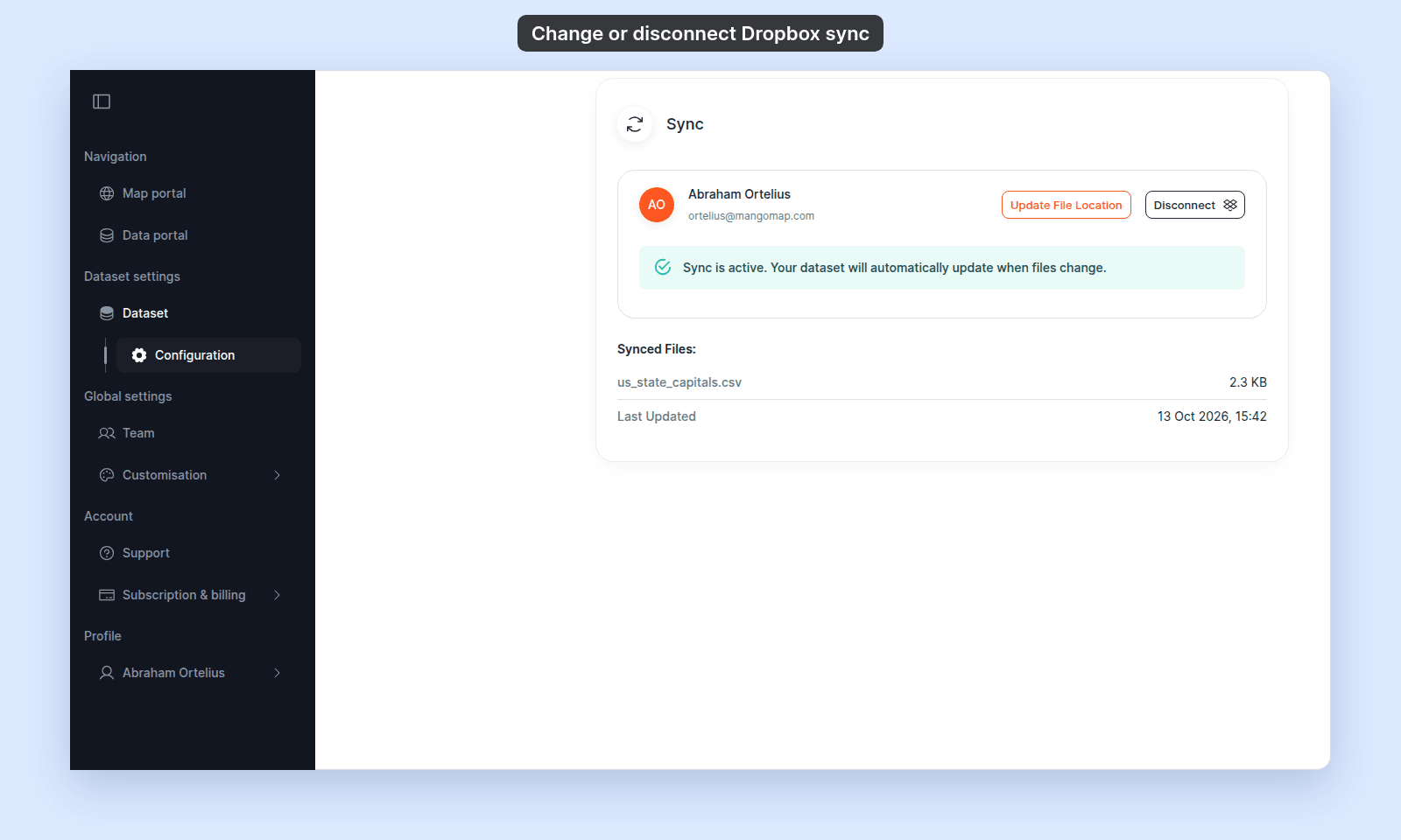 Sync section with sync active: the Dropbox account Abraham Ortelius with Update File Location and Disconnect buttons, the alert Sync is active. Your dataset will automatically update when files change., and Synced Files listing us_state_capitals.csv 2.3 KB and Last Updated