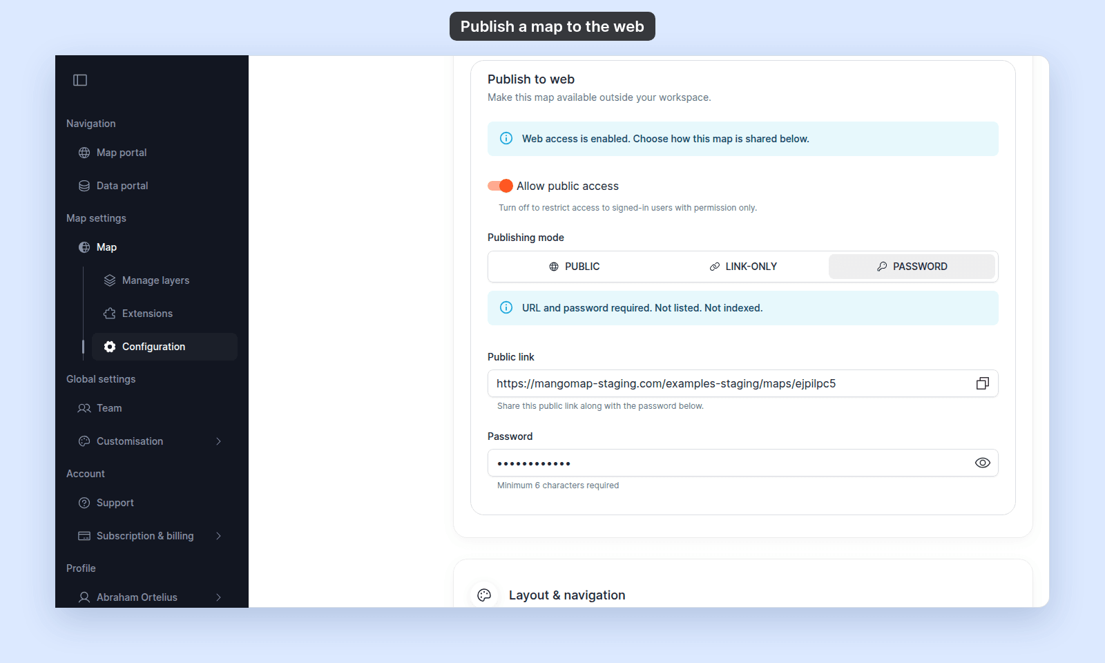 Publish to web card with Allow public access on, Publishing mode Password, the note URL and password required. Not listed. Not indexed., the Public link, and a masked Password field with Minimum 6 characters required