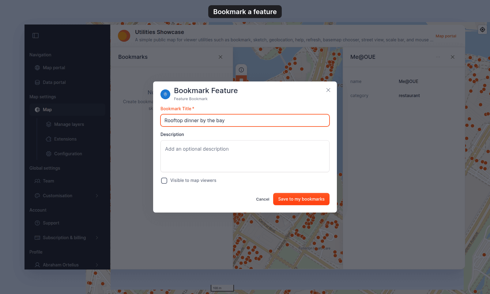 Bookmark Feature form over the map, opened from the Me@OUE popup menu, with Bookmark Title Rooftop dinner by the bay, an empty Description, the unticked Visible to map viewers box, and the Cancel and Save to my bookmarks buttons