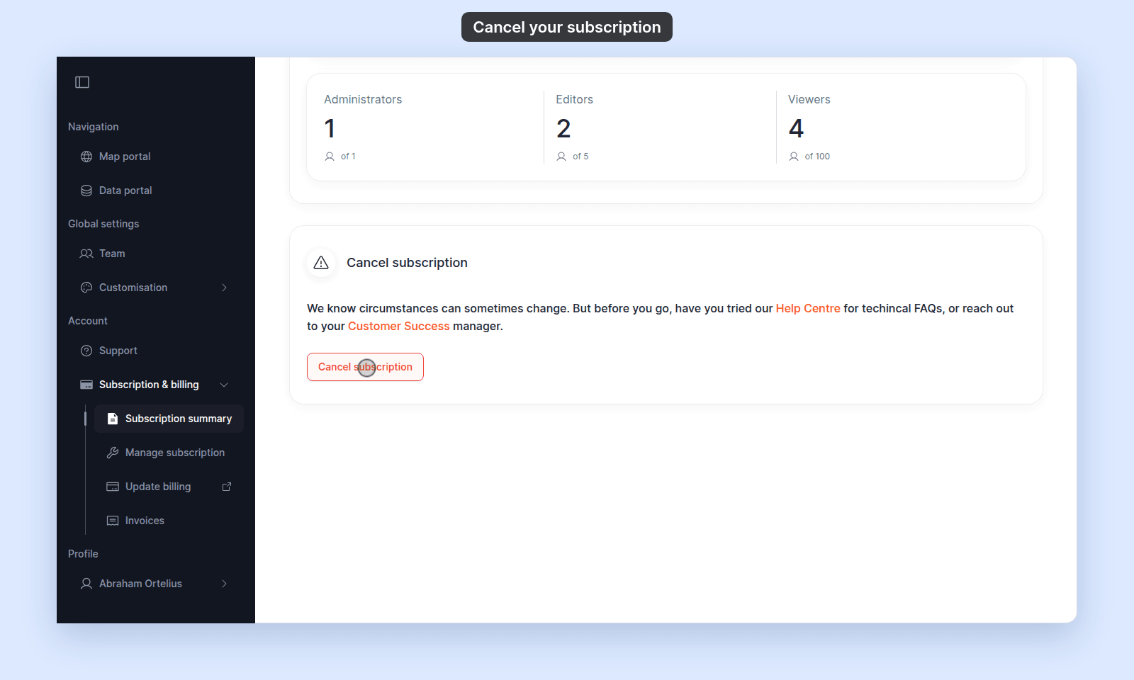 Subscription summary scrolled to the Cancel subscription card, with the Help Centre and Customer Success links and the Cancel subscription button